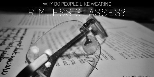 Rimless Glasses Blog